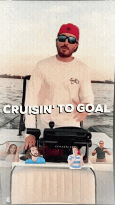 A Man On A Boat With The Words Cruisin ' To Goal On The Bottom GIF