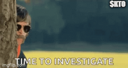 A Man Peeking Out From Behind A Tree With The Words Time To Investigate GIF