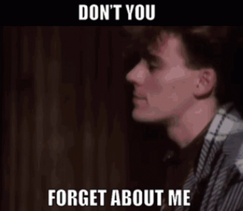 A Man Playing Drums With The Words " Don T You Forget About Me " Below Him GIF