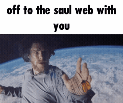 A Man Reaches Out Towards A Butterfly With The Words Off To The Saul Web With You Above Him GIF