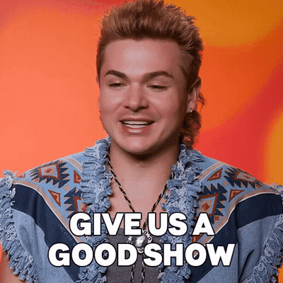 A Man Says Give Us A Good Show GIF
