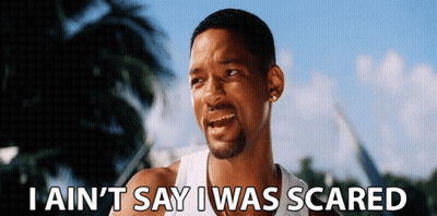 A Man Says I Ain 'T Say I Was Scared GIF