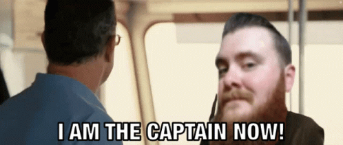 A Man Says I Am The Captain Now GIF