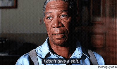 A Man Says " I Don 'T Give A Shit " In A Movie Scene GIF
