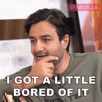A Man Says " I Got A Little Bored Of It " GIF