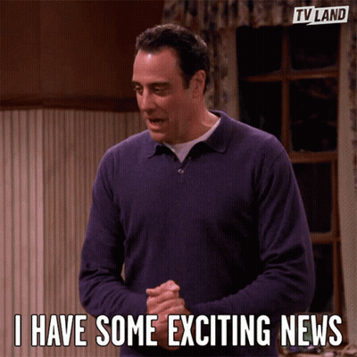 A Man Says I Have Some Exciting News GIF