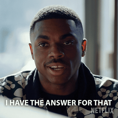 A Man Says I Have The Answer For That GIF