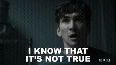 A Man Says I Know That It 'S Not True Netflix GIF