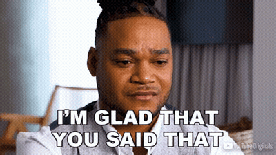 A Man Says I 'M Glad That You Said That On A Youtube Originals Ad GIF