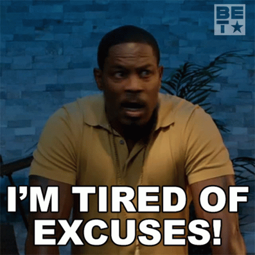 A Man Says I 'M Tired Of Excuses On A Blue Background GIF