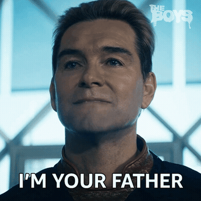 A Man Says I 'M Your Father In Front Of A Sign That Says The Boys GIF