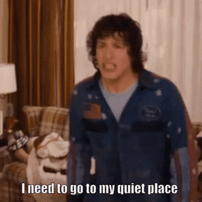 A Man Says I Need To Go To My Quiet Place While Standing In Front Of A Couch GIF