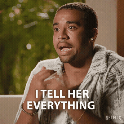A Man Says " I Tell Her Everything " In A Netflix Advertisement GIF