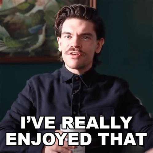 A Man Says I 'Ve Really Enjoyed That GIF