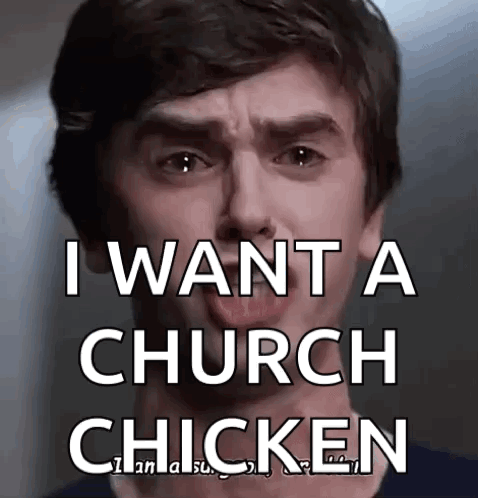 A Man Says I Want A Church Chicken GIF