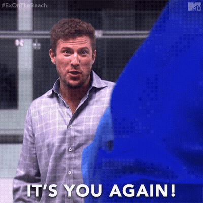 A Man Says " It 'S You Again " In Front Of Another Man GIF