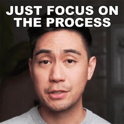 A Man Says " Just Focus On The Process " While Making A Face GIF