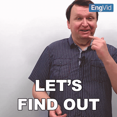 A Man Says Let 'S Find Out In Front Of An Engvid Logo GIF