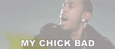 A Man Says " My Chick Bad " In White Letters GIF