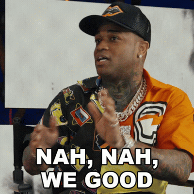 A Man Says Nah Nah We Good While Wearing A Hat GIF