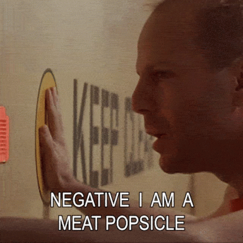A Man Says Negative I Am A Meat Popsicle In Front Of A Sign That Says Keep Out GIF
