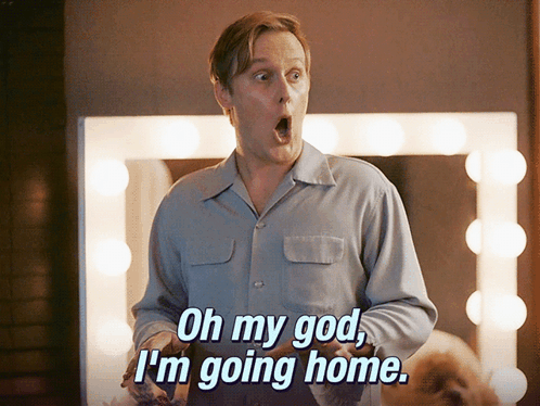 A Man Says Oh My God I 'M Going Home In Front Of A Mirror GIF