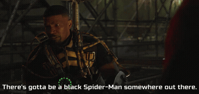 A Man Says There 'S Gotta Be A Black Spider Man Somewhere Out There GIF