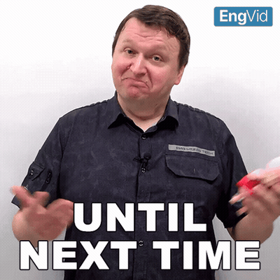 A Man Says Until Next Time In Front Of A White Background GIF