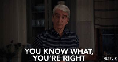 A Man Says " You Know What You 'Re Right " In Front Of A Netflix Logo GIF