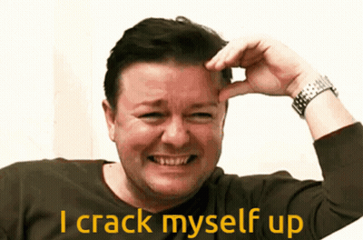 A Man Scratching His Head With The Words " I Crack Myself Up " Below Him GIF