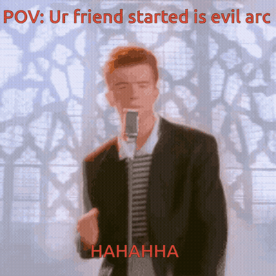 A Man Singing Into A Microphone With The Words Pov Ur Friend Started Is Evil Arc Behind Him GIF