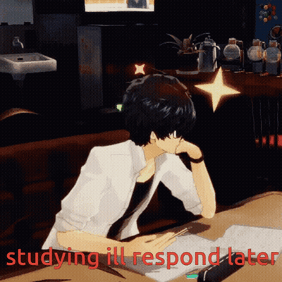 A Man Sits At A Desk With The Words Studying Ill Respond Later On The Bottom GIF