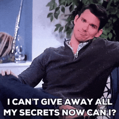 A Man Sits On A Couch With His Legs Crossed And Says I Can 'T Give Away All My Secrets GIF