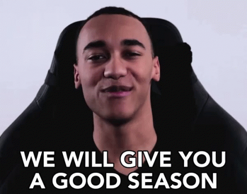 A Man Sitting In A Chair With The Words " We Will Give You A Good Season " Above Him GIF