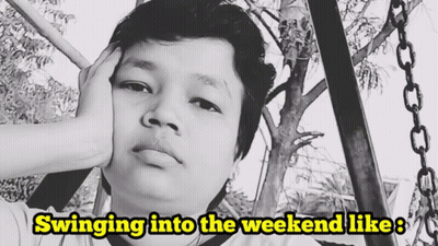 A Man Sitting On A Swing With The Words Swinging Into The Weekend Like Below Him GIF