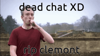 A Man Smoking A Cigarette With The Words Dead Chat Xd Rip Clermont On The Bottom GIF