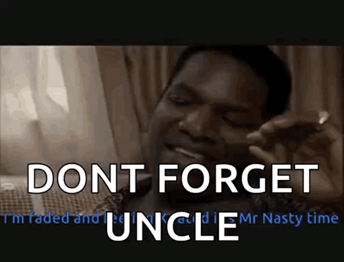 A Man Smoking A Cigarette With The Words Dont Forget Uncle GIF