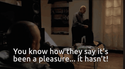 A Man Standing In A Living Room With The Words You Know How They Say It 'S Been A Pleasure It Hasn 'T GIF