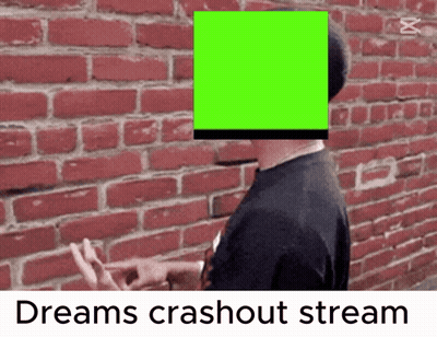 A Man Standing In Front Of A Brick Wall With A Green Screen In Front Of His Face And The Words Dreams Crashout Stream Be GIF