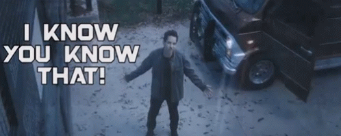 A Man Standing In Front Of A Car With The Words " I Know You Know That " Written Above Him GIF