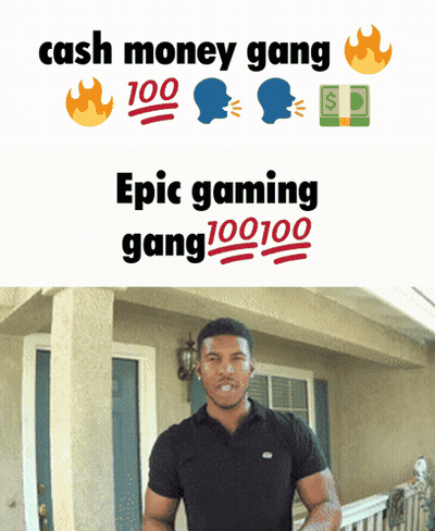 A Man Standing In Front Of A House With The Words Cash Money Gang And Epic Gaming Gang Written Above Him GIF