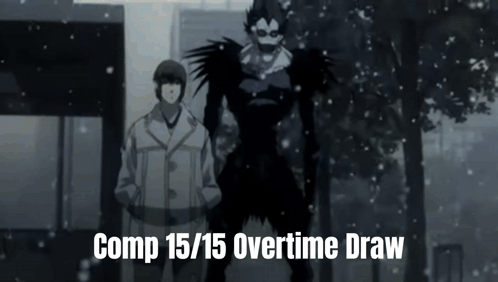 A Man Standing Next To A Monster With The Words Comp 15/15 Overtime Draw Written On The Bottom GIF