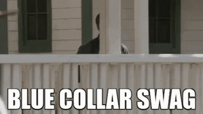 A Man Standing On A Porch With The Words " Blue Collar Swag " Written Below Him GIF