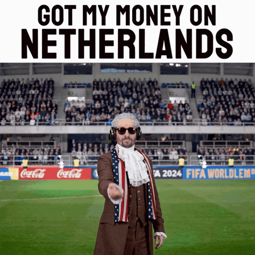 A Man Standing On A Soccer Field With The Words Got My Money On Netherlands GIF