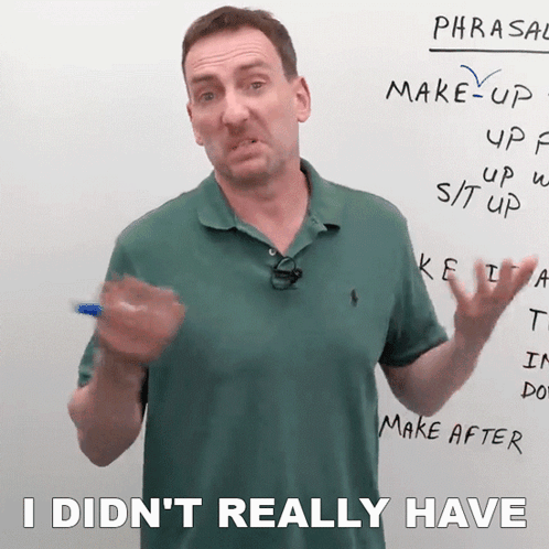 A Man Stands In Front Of A White Board With The Words I Did N't Really Have Written On It GIF