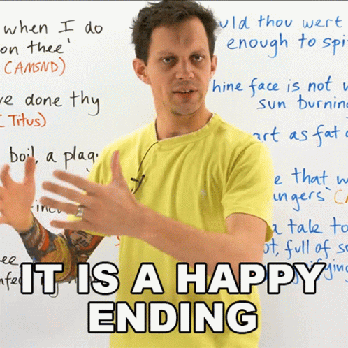 A Man Stands In Front Of A White Board With The Words It Is A Happy Ending GIF