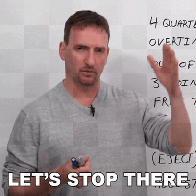 A Man Stands In Front Of A White Board With The Words Let 'S Stop There Written On It GIF
