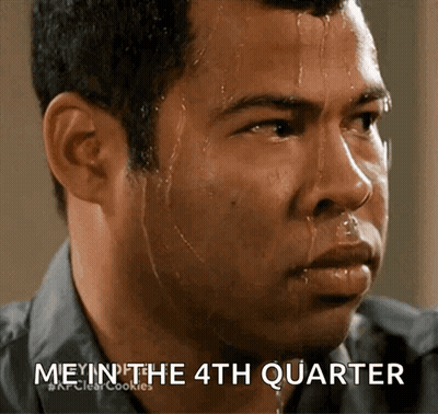 A Man Sweating With The Words " Me In The 4Th Quarter " On The Bottom GIF