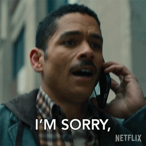 A Man Talking On A Cell Phone Says I 'M Sorry Netflix GIF