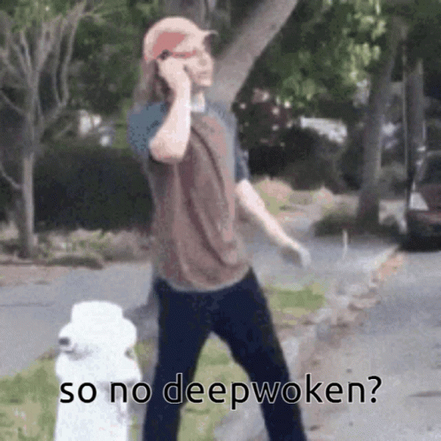 A Man Talking On A Cell Phone While Standing Next To A Fire Hydrant With The Words So No Deepwoken Below Him GIF